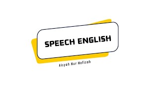 SPEECHSDN SEMANAN 12 PAGIAISYAH NUR HAFIZAHKALIDERESKKG BAHASA INGGRIS SD KALIDERES [upl. by Ruenhcs]