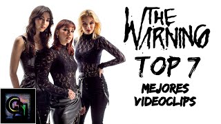 TOP 7 MEJORES VIDEOCLIPS de THE WARNING  Ft elinsuperior [upl. by Finley199]