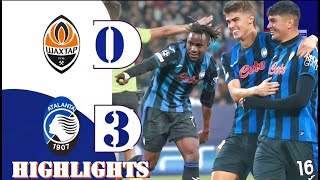 EXTENDED HIGHLIGHTS  SHAKHTAR DONETSK VS ATALANTA BC  0 3  UEFA CHAMPIONS LEAGUE 2024 [upl. by Kcirdderf785]