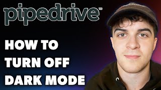 How to Turn off Dark Mode on Pipedrive Full 2024 Guide [upl. by Harmony]