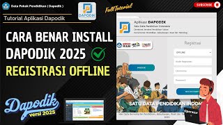 INSTALL DAN REGISTRASI DAPODIK 2025 SECARA OFFLINE [upl. by Yras]