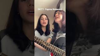 DKTTYapma Nolursun Cover cover gitar dktt dolukadehiterstut fyp shorts fypシ [upl. by Eiramanig]