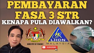 TERBARU PEMBAYARAN STR FASA 3 NAK DIAWALKAN ATAS SEBAB APA [upl. by Nosilla]