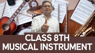 Musical Instruments  Sound  Class 8  Physics [upl. by Trever893]