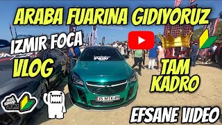 ARABA FUARINA GİDİYORUZ TAM KADRO EFSANE VİDEO İZMİR FOÇA BerkÇakmak ModifiyeliArabalar [upl. by Airemat]