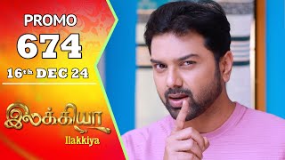 Ilakkiya Serial  Episode 674 Promo  Shambhavy  Nandan  Sushma Nair  Saregama TV Shows Tamil [upl. by Yelyah]