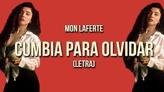 Mon Laferte  Cumbia para olvidar Letra [upl. by Partan170]