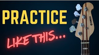 The 1 Goal for Practicing Bass And How To Achieve It [upl. by Lussi]