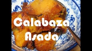 Calabaza Asada al Horno  The Frugal Chef [upl. by Margit]