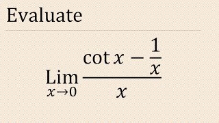 Evaluate limx→0 cotx1xx  limit x tend to 0 cotx1xx [upl. by Terrye]