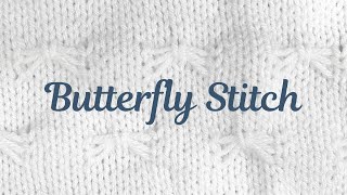 Butterfly Stitch  Week 1  Winter Stitch Sampler Knit Along [upl. by Leahcar]