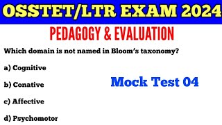 Pedagogy amp Evaluation Mock Test 04  OSSTET LTR SSD TGT JT Exam  Previous Year Pedagogy MCQs [upl. by Asinet]