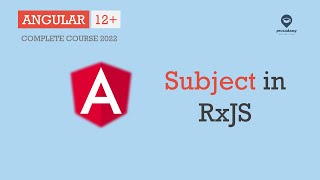 Subjects in RxJS  Observables  Angular 12 [upl. by Dimitri]