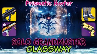 Solo GrandMaster Glassway on Prismatic Hunter  Destiny2 s24 The Final Shape [upl. by Corabel]