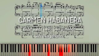 Carmen Habanera  Bizet Arr Johann  Piano Sheet Music [upl. by Hnao]