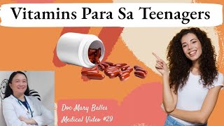 Vitamins Para sa Teenagers DocMaryBalles [upl. by Bigford59]