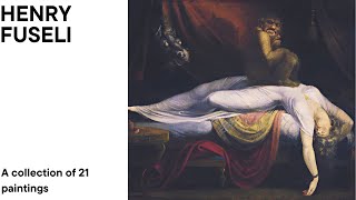 Henry Fuseli A collection of 21 paintings HD [upl. by Ebarta660]