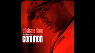 Breaker 1 9  Common CD Thisisme Then The Best Of Common [upl. by Robbin]