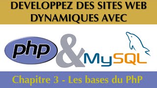 Tutoriel  Cours Complet PhP amp MySQL Chapitre 327  Les bases du PhP [upl. by Anotyal601]