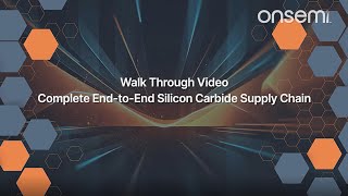 onsemis Vertically Integrated Silicon Carbide Supply Chain [upl. by Sirad]