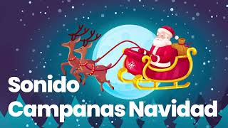 🔔 EFECTO DE SONIDO Campanas NAVIDEÑAS 🤶🏽  christmas bell sound effect ❄ [upl. by Eibrab880]