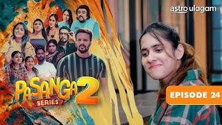 Pasanga 2 I Episode 24 Preview [upl. by Klotz779]