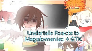 Undertale Reacts to Megalomaniac  GTK  Undertale UT  Kasius [upl. by Margareta42]