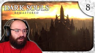 Getting Sidetracked amp Exploring Anor Londo  Dark Souls Remastered  Blind Playthrough Part 8 [upl. by Kurman]