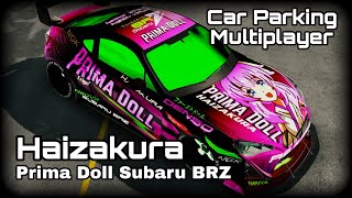 Car Parking Multiplayer  Haizakura Prima Doll  Subaru BRZ  Anime Design By Aizen Virus [upl. by Chilcote]