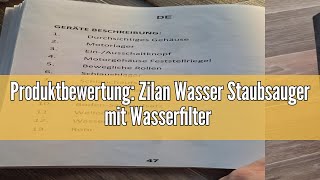 Produktbewertung Zilan Wasser Staubsauger mit Wasserfilter Wassersauger Staubsauger beutellos EEK A [upl. by Ennayhc]