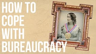 How to Cope With Bureaucracy [upl. by Anikes]