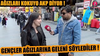 Ağızları kokuyor hala AKP diyorlar  Bu gençler yürek yemiş  AĞZINA GELENİ SÖYLEDİLER [upl. by Naldo]