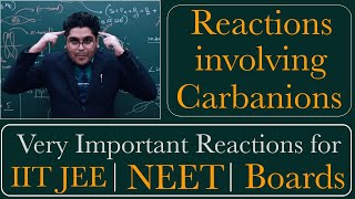 🔴 Reactions involving Carbanions  IITian Explains 🔥 [upl. by Blackington331]