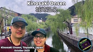 Kinosaki Onsen 城崎温泉  Kinosaki Onsen Toyooka Japan  October 2023 [upl. by Aloke6]