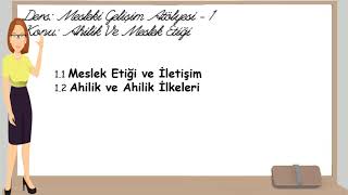 1 Ahilik ve Meslek Etiği  Mesleki Gelişim Atölyesi [upl. by Yatnahc6]