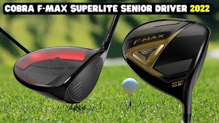 COBRA FMAX SUPERLITE SENIOR DRIVER 2022  BEST COBRA DRIVER WHAT YEAR IS COBRA FMAX DRIVER [upl. by Ttiwed]