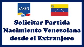 Solicitar Partida de Nacimiento Venezolana desde el Extranjero [upl. by Enilasor]