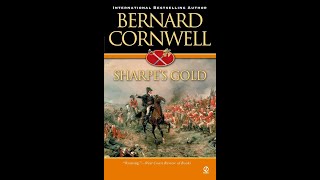 Bernard Cornwell Sharpe 09 Sharpes Gold [upl. by Ecniv]