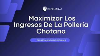 Maximizar los ingresos de la polleria Chotano [upl. by Eirellav]