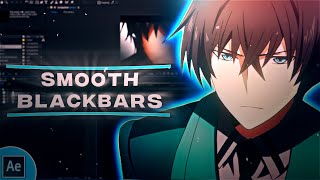 Smooth Blackbars  After Effects AMV Tutorial [upl. by Hnib]