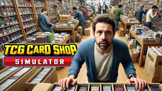 Things Are Getting Hectic  TCG Card Shop Simulator Gameplay Part 3 [upl. by Padget]