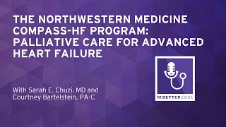 The Northwestern Medicine COMPASSHF Program Palliative Care for Advanced Heart Failure [upl. by Lesser]