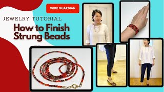 DIY Jewelry Tutorial  How to Finish A Strung Beaded Necklace Using Clasp and Wire Guardian [upl. by Elak]