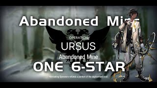 Annihilation 6  Ursus Abandoned Mine  Ultra Low End Squad 【Arknights】 [upl. by Frasco]