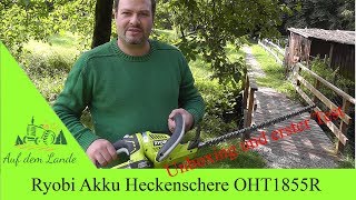 Wahnsinn was dieser kleine Akku leistet 😮 Ryobi Akku Heckenschere OHT1855R Unboxing und Test [upl. by Akenna942]