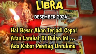 Libra Desember 2024 Full Reading Terlengkap Semuanya Di bahas disini [upl. by Leohcin876]