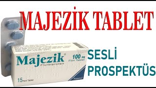 MAJEZİK 100mg Tablet Nedir Niçin Kullanılır Nasıl Kullanılır Yan Etkileri Nelerdir [upl. by Amalia669]