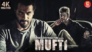 Mufti  Tamil Full Movie  Tamil Super Hit Movies  Shiva Rajkumar Tamil Dubbed Movies  New Movies [upl. by Sheri]