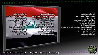 Iraq National Anthem “موطني” INSTRUMENTAL with lyrics [upl. by Paehpos812]