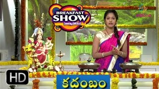 Breakfast Show  kadambam nava rathri spl  10th October 2016  బ్రేక్ ఫాస్ట్ షో  Full Episode [upl. by Adraynek]